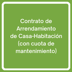 Contrato de Arrendamiento de Casa-Habitacion con Cuota de Mantenimiento