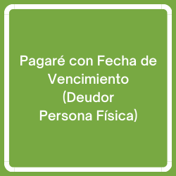 Pagare con Fecha de Vencimiento (Deudor Persona Fisica)